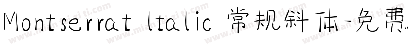 Montserrat ltalic 常规斜体字体转换